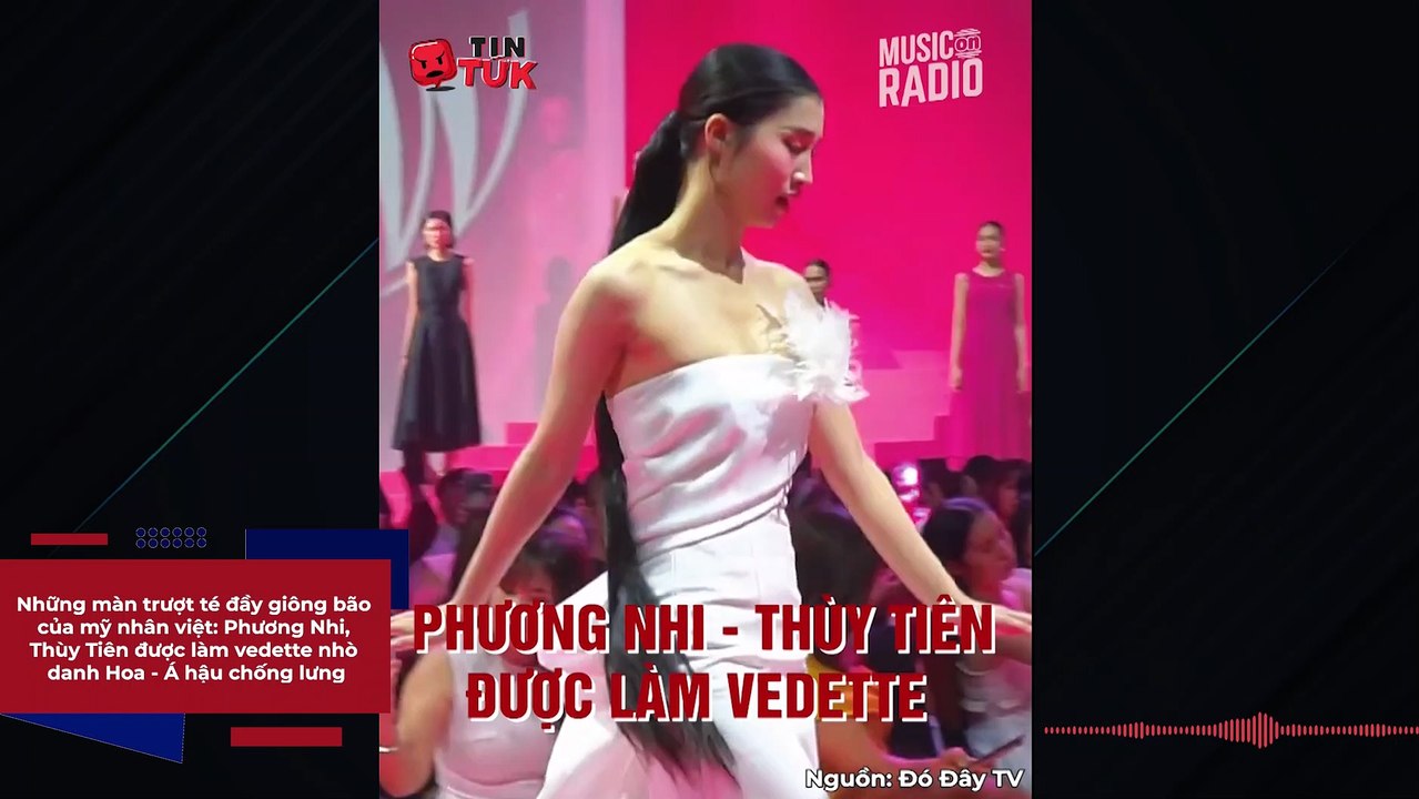 Những màn trượt té đầy giông bão của mỹ nhân việt: Phương Nhi, Thùy Tiên được làm vedette nhò danh Hoa - Á hậu chống lưng? | Điện Ảnh Net