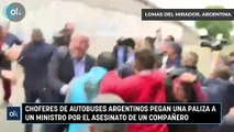 Choferes de autobuses argentinos pegan una paliza a un ministro por el asesinato de un compañero