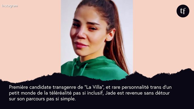 Je souffrais de qui j'étais : Jade de La Villa évoque sa transition