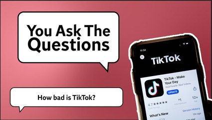 How bad is TikTok? | You Ask The Questions