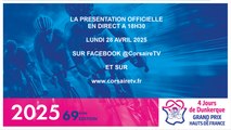 En direct : La présentation de la 69 éme édition des 4 jours de Dunkerque - Grand Prix des Hauts de France