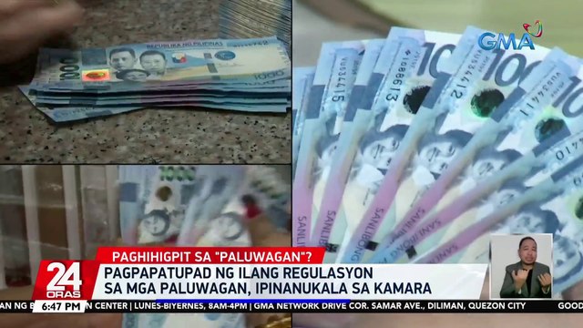 Pagpapatupad ng ilang regulasyon sa mga paluwagan, ipinanukala sa Kamara | 24 Oras