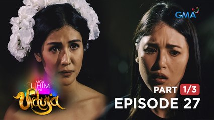 Mga Lihim ni Urduja: Finding out the meaning of Gemma's cryptic dream? (Full Episode 27 - Part 1/3)