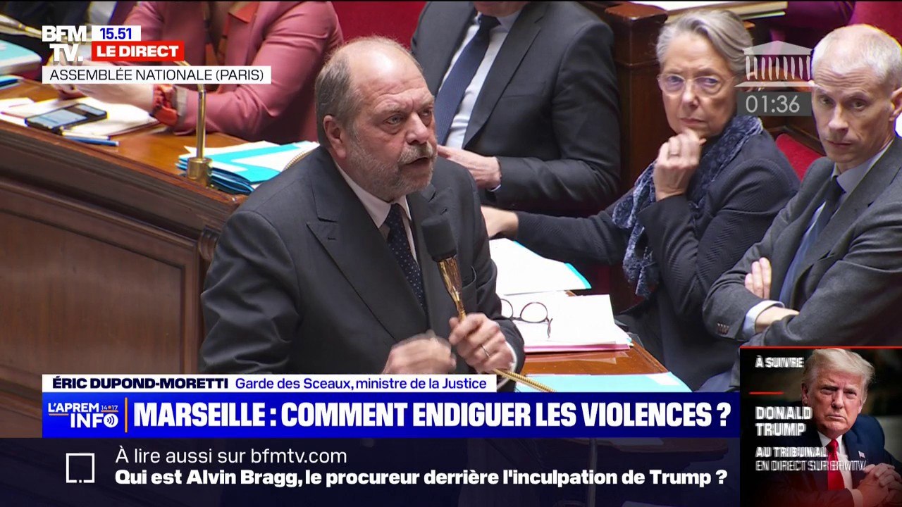 Éric Dupond-Moretti, ministre de la Justice, sur les violences à Marseille: " Le ministre de l'Intérieur et moi-même nous agissons"
