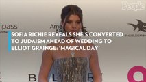 Sofia Richie Reveals She's Converted to Judaism Ahead of Wedding to Elliot Grainge: 'Magical Day'