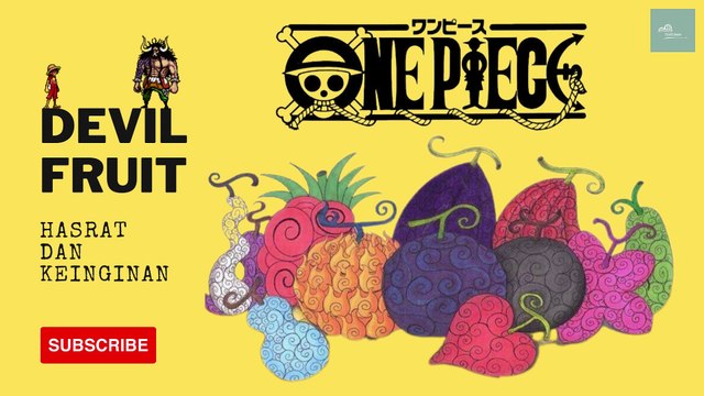 One piece l One Piece Series Devil Fruit l Dakwah melalui anime