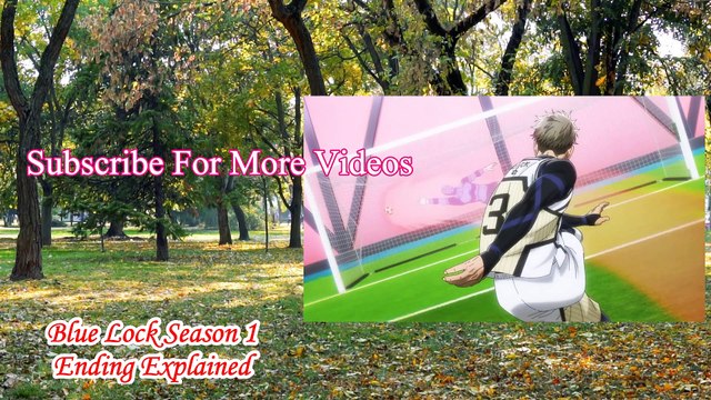 Blue Lock Season 1 Ending Explained | Blue Lock Season 1 Finale | Blue Lock Episode 24