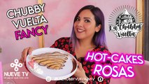 Hot-Cakes ROSAS, Chilaquiles y Chapatas en Cha Cha Chá - La Chubby Vuelta