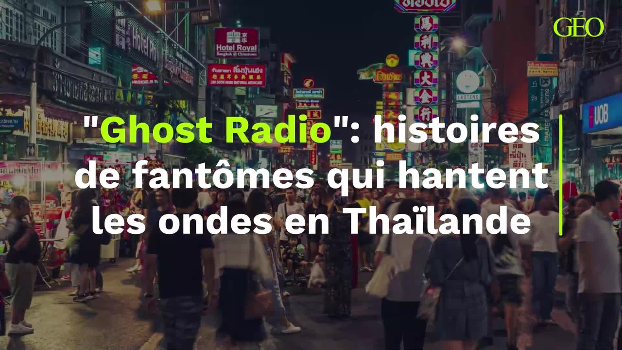 "Ghost Radio": histoires de fantômes qui hantent les ondes en Thaïlande