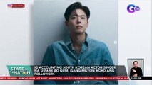 IG account ng South Korean actor-singer na si Park Bo Gum, isang milyon agad ang followers | SONA