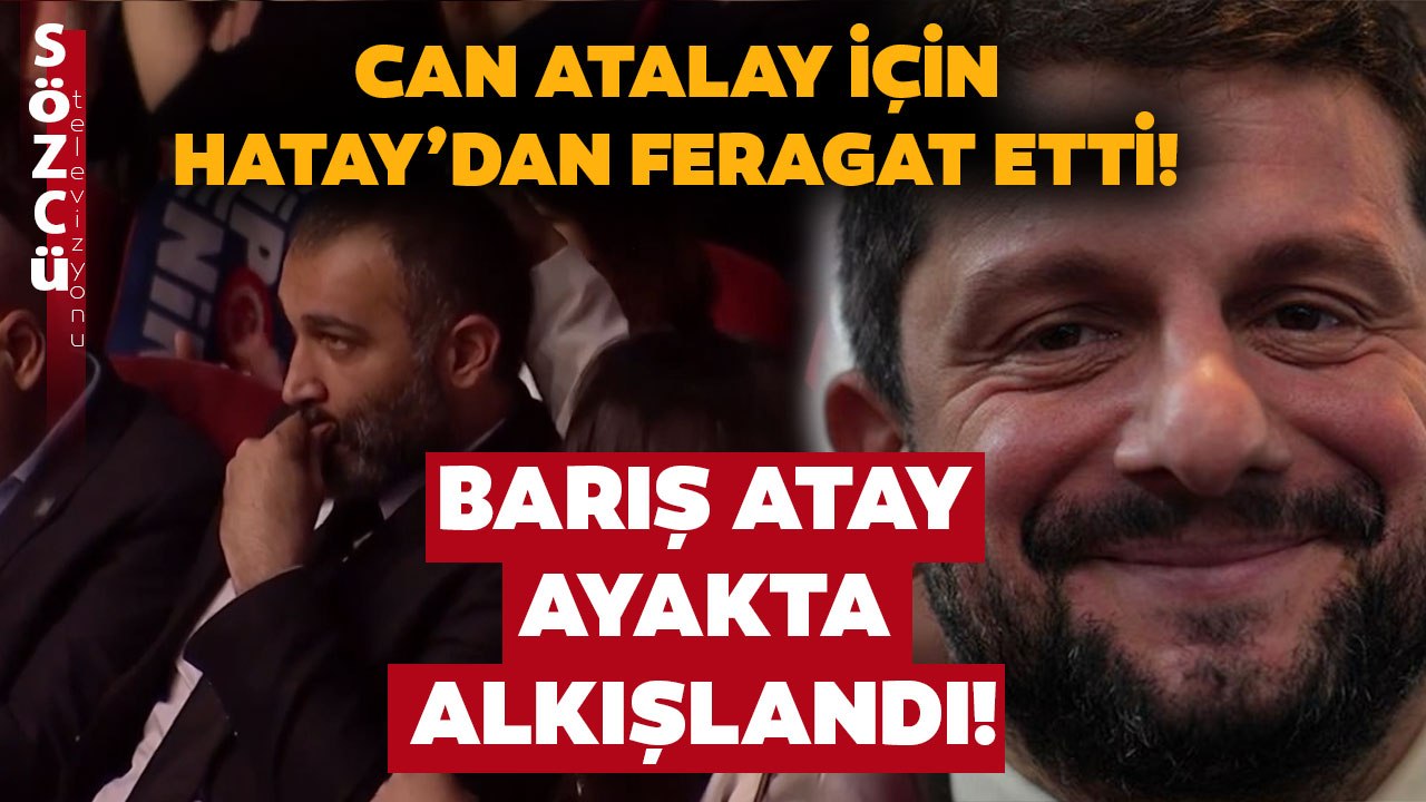 Barış Atay Gezi Direnişi Tutuklusu Can Atalay İçin Hatay'dan Feragat Etti! Salon Ayakta Alkışladı