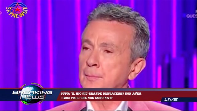 Pupo: 'Il mio più grande dispiacere? Non aver i miei figli che non sono nati'