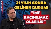 Ekonomist Selçuk Geçer'den Çarpıcı Ekonomi Yorumu! “IMF Kaçınılmaz Olabilir”