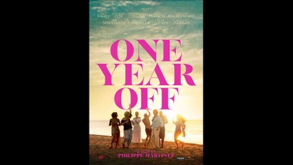 One Year Off - Official Trailer © 2023 Comedy