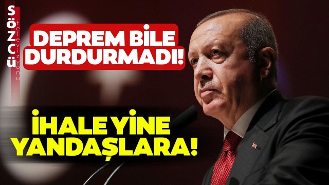 Rant Depremin Önüne Geçti... Deprem Bölgesindeki İhale Yine Yandaşlara Gitti! Fatih Portakal Anlattı