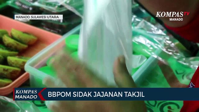 BBPOM Manado Periksa Sejumlah Jajanan Takjil Di Manado
