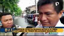 Iquitos: detienen a profesor acusado de ofrecer buenas notas a alumna a cambio relaciones sexuales