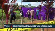 Polisi Ekshumasi Jenazah Istri yang Diracun Suami Sendiri