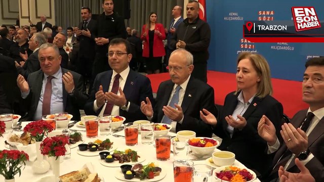 Kemal Kılıçdaroğlu ve Ekrem İmamoğlu, Trabzon'da iftar programına katıldı