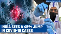 Covid19: India sees the biggest jump in Covid cases, records over 4400 cases in a day| Oneindia News