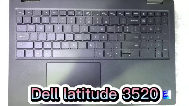 Dell latitude 3520 i7 11th generation ram-ssd upgrade | Latitude 3520 review