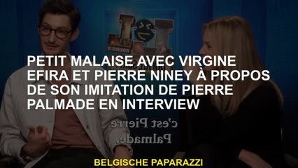 Petit malaise avec Virgine Efira et Pierre Niney à propos de son imitation de Pierre Palmade en inte