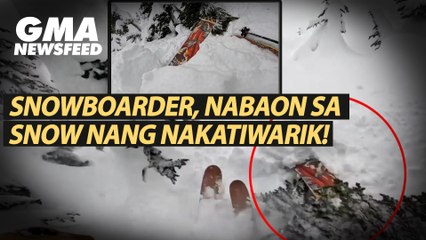 Snowboarder, nabaon sa snow nang nakatiwarik! | GMA News Feed