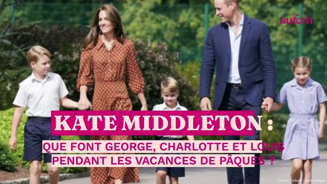 Kate Middleton : que font George, Charlotte et Louis pendant les vacances de Pâques ?