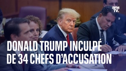 On vous explique les 3 affaires pour lesquelles Donald Trump est inculpé