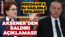 Meral Akşener'den Erdoğan'a: 