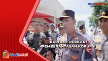 Terkait Pencopotan Brigjen Endar, Kapolri Tegaskan Komitmen Perkuat Pemberantasan Korupsi