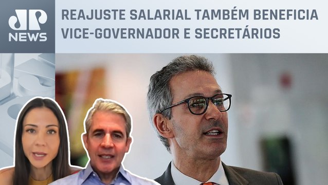Assembleia de MG aprova aumento de 298% para Romeu Zema; Luiz Felipe d'Avila e Amanda Klein analisam