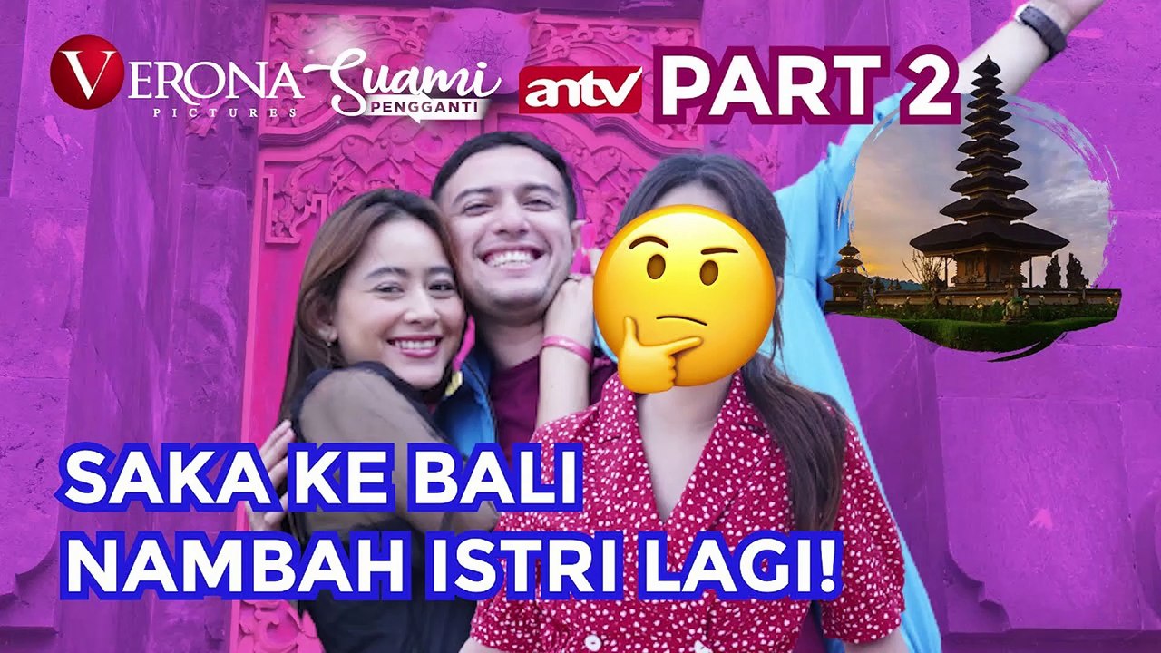SPECIAL BALI PART 2 ISTRI SAKA NAMBAH LAGI DI BALI RIFKY BALWEEL & LAURA THEUX SUAMI PENGGANTI
