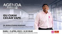 Agenda AWANI: Isu cukai cecair vape