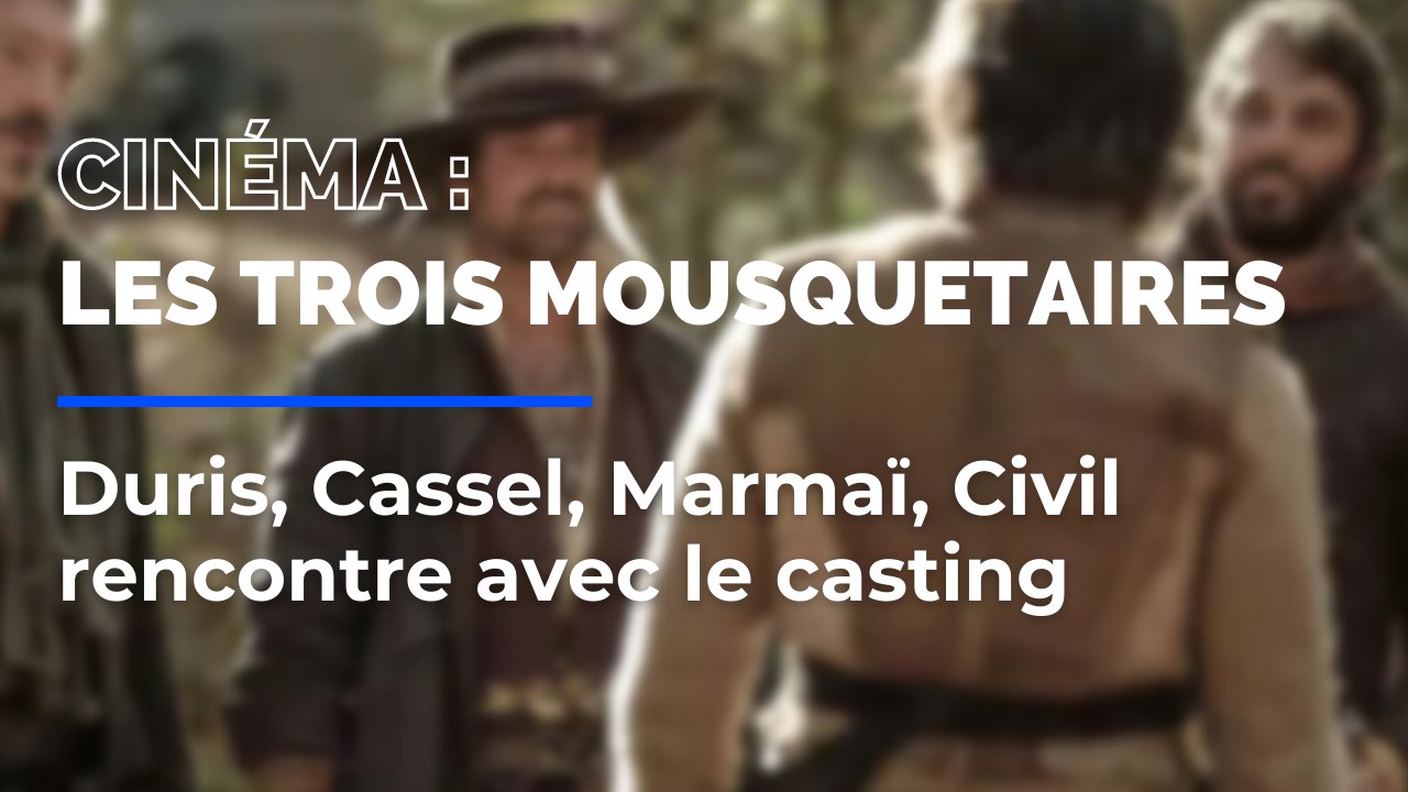 Romain Duris, Vincent Cassel, Pio Marmaï... rencontre avec le casting 5 étoiles des "Trois Mousquetaires"