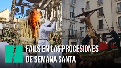 Fails en las procesiones de Semana Santa