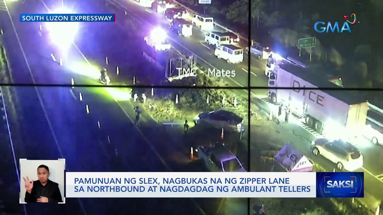 Pamunuan ng SLEX, nagbukas na ng zipper lane sa northbound at nagdagdag ng ambulant tellers | Saksi