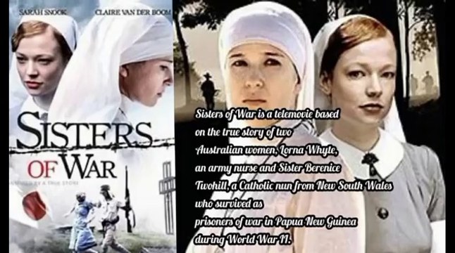 Sisters of War ¦ Rabaul 1942-1945 ¦ Lorna Whyte, an army nurse, and Sister Berenice Twohill, a Catholic nun, from New South Wales during World War II.