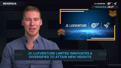 JX Luxventure (NASDAQ: $JXJT) Innovates & Diversifies To Attain New Heights!