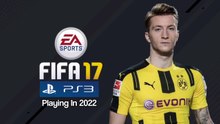 FIFA 17 PS3 In 2022