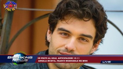 Un posto al sole, anticipazioni 10-11  Angela incinta, Franco insensibile nei modi
