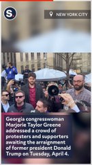 Rep Marjorie Taylor Greene Says 'Trump Is Innocent' Outside Manhattan Criminal Court