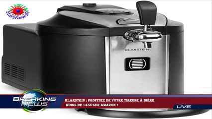 Klarstein : profitez de votre tireuse à bière  moins de 145€ sur Amazon !