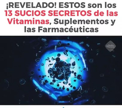Revelado! 13 Sucios Secretos de Las Vitaminas, Suplementos y Las Farmaceuticas