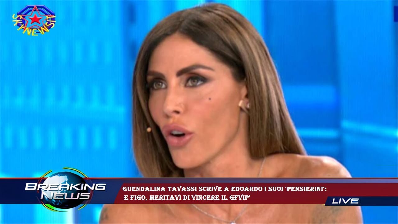 Guendalina Tavassi scrive a Edoardo i suoi 'pensierini':  e figo, meritavi di vincere il GfVip'