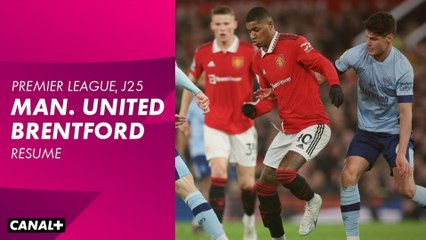 Le résumé de Manchester United / Brentford - Premier League 2022-23 (25ème journée)