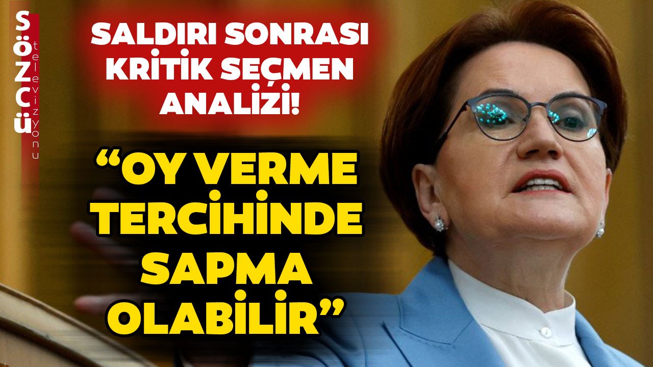 İYİ Parti Saldırısı Seçmene Nasıl Yansıdı? “Oy Verme Tercihinde Sapma Olabilir”