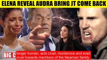 CBS Young And The Restless Spoilers Elena reveals the secret of Audra rescuing JT to Victor