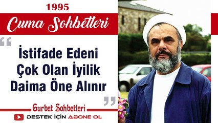 Descargar video: İstifade Edeni Çok Olan İyilik Daima Öne Alınır - Mahmud Esad Coşan - Cuma Sohbetleri