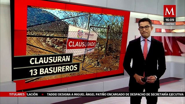 Trece basureros clandestinos son clausurados en Oaxaca